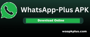 WhatsApp Plus Download APK